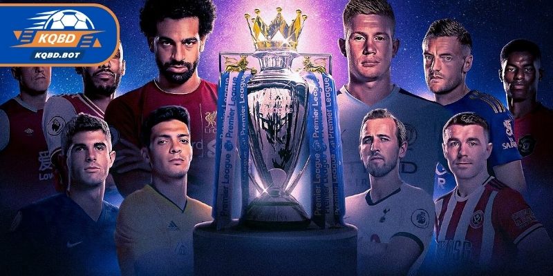 Cách theo dõi bảng xếp hạng bóng đá Premier League chi tiết